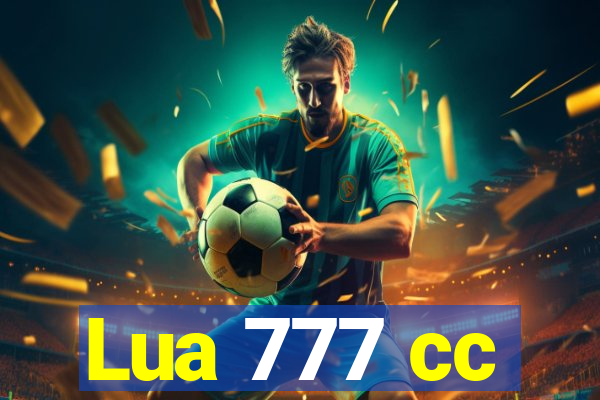 Lua 777 cc